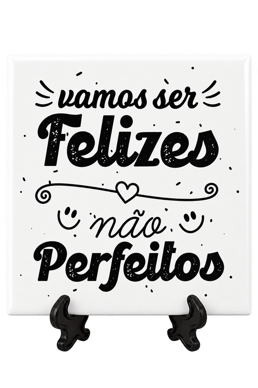 Azulejo "Vamos ser Felizes"