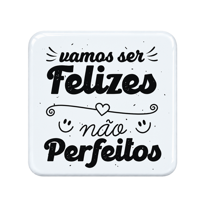 Íman “Vamos ser felizes, não perfeitos”