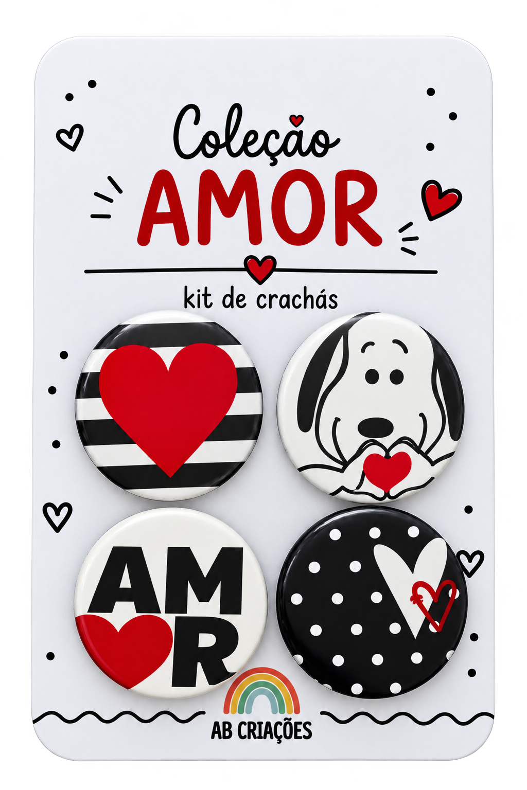 Kit de Crachás Coleção Amor