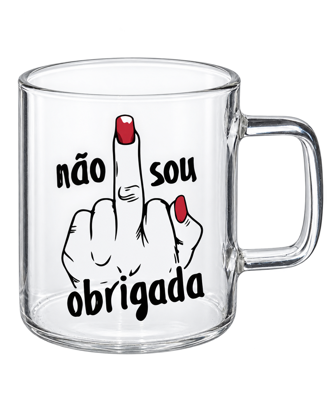 Chávena de Vidro “Não sou obrigada”