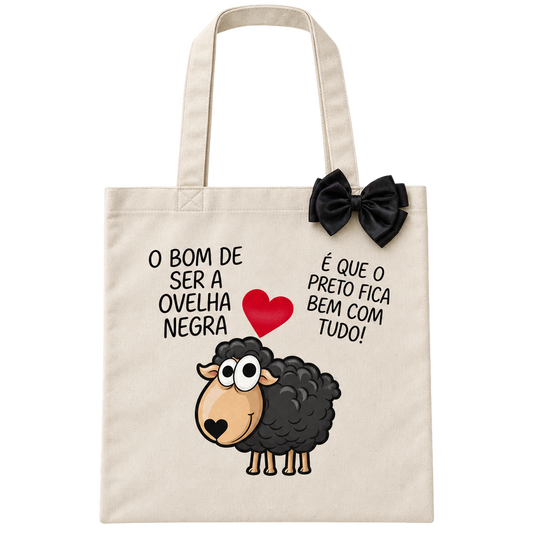 Tote Bag “O bom de ser a ovelha negra”
